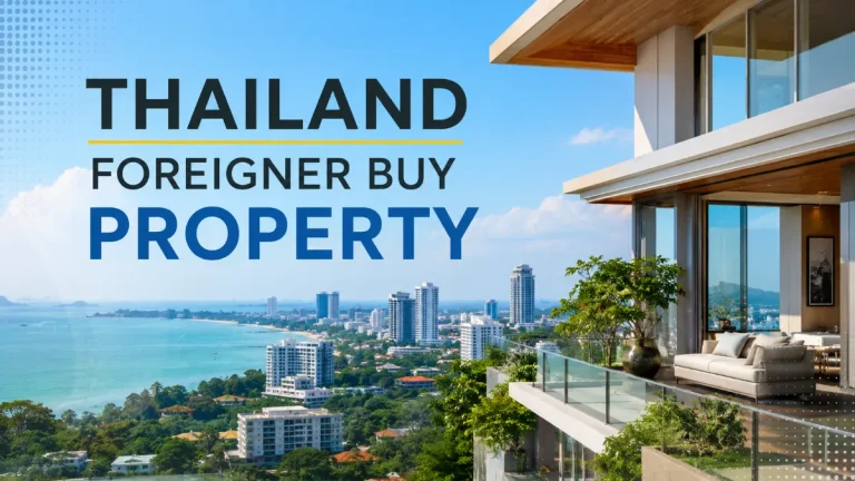 Thailand Foreigner Buy Property: 5 Myths, Clear Rules